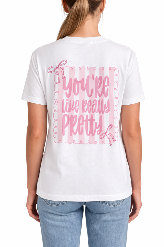 You're Like Really Pretty Graphic Tee | Pink Coquette Bow Shirt | Cute Aesthetic Graphic Tee | Comfort Colors Shirt